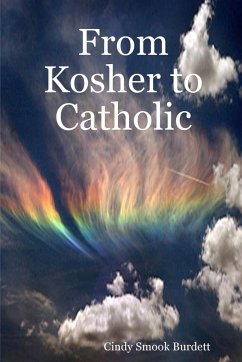 From Kosher To Catholic - Smook Burdett, Cindy