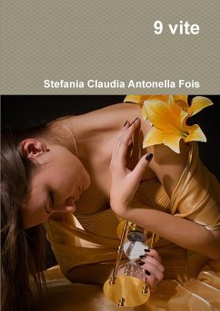 9 vite - Fois, Stefania Claudia Antonella