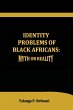 Identity Problems of Black Africans - Bild 1