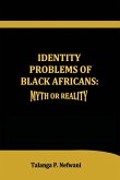 Identity Problems of Black Africans