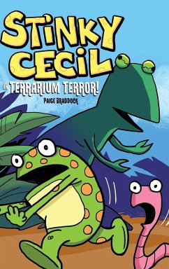Stinky Cecil in Terrarium Terror - Braddock, Paige