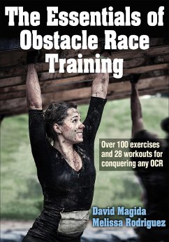 The Essentials of Obstacle Race Training - Magida, David; Rodriguez, Melissa