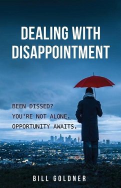 Dealing With Disappointment - Goldner, Bill