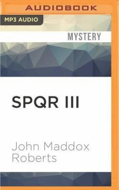 Spqr III - Roberts, John Maddox