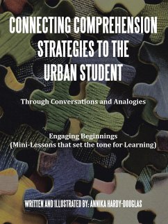 Connecting Comprehension Strategies to the Urban Student - Hardy-Douglas, Annika