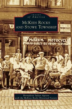 McKees Rocks and Stowe Township - Agreen, Bernadette Sulzer; McKees Rocks Historical Society