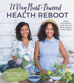 28-Day Plant-Powered Health Reboot - Jones, Jessica; Lopez, Wendy