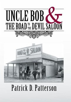 UNCLE BOB & The Road to the Devil Saloon