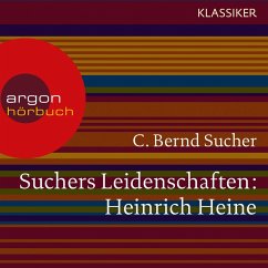 Suchers Leidenschaften: Heinrich Heine (MP3-Download) - Sucher, C. Bernd