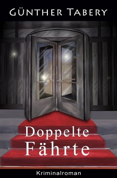 Doppelte Fährte (eBook, ePUB) - Tabery, Günther