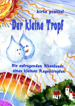 Der kleine Tropf (eBook, ePUB) - Pröttel, Birte