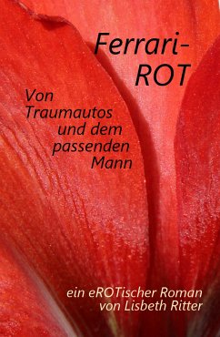 Ferrari-ROT (eBook, ePUB) - Ritter, Lisbeth