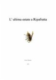 L'ultima estate a Ripafratta (eBook, ePUB)