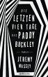 Die letzten vier Tage des Paddy Buckley - Bild 1