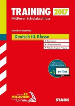 Training Zentrale Prüfung Nordrhein-Westfalen 2017 - Deutsch 10. Klasse, Realschule / Hauptschule Typ B