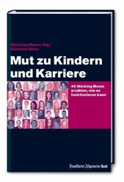 Mut zu Kindern und Karriere - Bilen, Stefanie