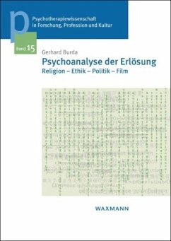 Psychoanalyse der Erlösung - Burda, Gerhard