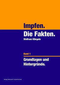 Impfen - Die Fakten (Band 1) - Klingele, Wolfram