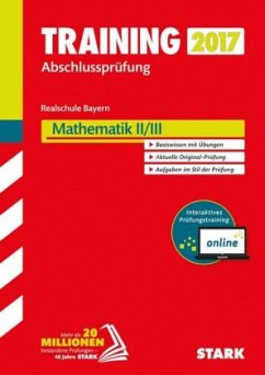 Cover Training Abschlussprüfung 2017 - Realschule Bayern - Mathematik II/III inkl. Online-Prüfungstraining