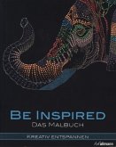 Kreativ entspannen: Be inspired