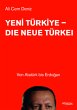 Yeni Türkiye - Die neue Türkei - Bild 1