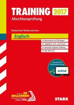 Training Abschlussprüfung 2017 - Realschule Niedersachsen - Englisch mit MP3-CD und Online-Prüfungstraining