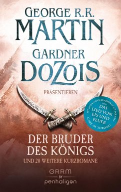 Der Bruder des Königs - Martin, George R. R.;Dozois, Gardner