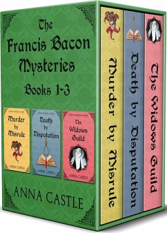 The Francis Bacon Mysteries: Books 1-3 (A Francis Bacon Mystery) (eBook, ePUB) - Castle, Anna
