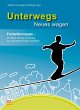 Unterwegs Neues wagen (eBook, ePUB) - Bild 1