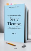 Guía para la lectura de Ser y Tiempo de Martin Heidegger (vol. 2) (eBook, ePUB)