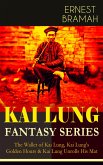 THE KAI LUNG FANTASY SERIES (eBook, ePUB)