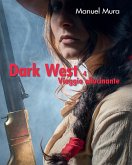 Dark West vol. 4 - Viaggio allucinante (eBook, PDF)