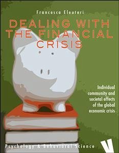 Dealing with the financial crisis (eBook, ePUB) - Eleuteri, Francesca