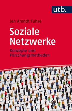 Soziale Netzwerke (eBook, ePUB) - Fuhse, Jan Arendt