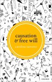Causation and Free Will (eBook, ePUB)