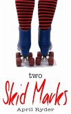 Two Skid Marks (eBook, ePUB) Two Skid Marks (eBook, ePUB)