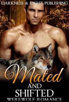 Mated and Shifted Collection (New Adult Contemporary Paranormal Shapeshifter Romance Short Stories) (eBook, ePUB) - Andrews, Summer