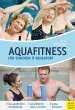 Aquafitness für Senioren und Rehasport... - Bild 1