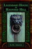 Legendary House of Haunted Hell (eBook, ePUB)