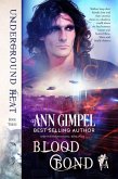 Blood Bond (Underground Heat, #3) (eBook, ePUB)
