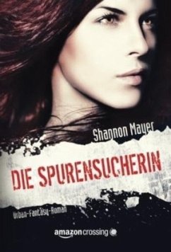 Die Spurensucherin - Mayer, Shannon