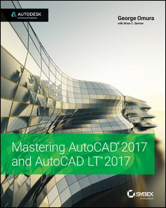 Mastering AutoCAD 2017 and AutoCAD LT 2017 (eBook, PDF) - Omura, George; Benton, Brian C.