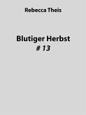 Blutiger Herbst # 13 (eBook, ePUB)