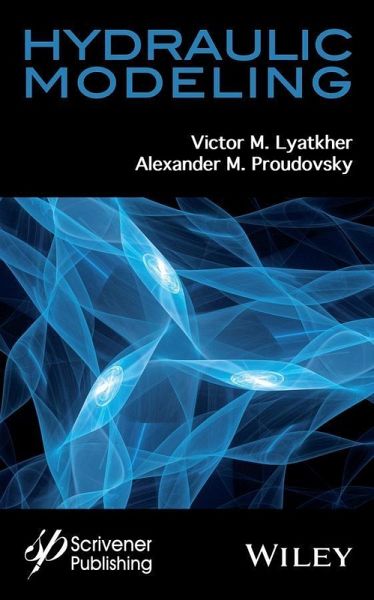 Hydraulic Modeling (eBook, ePUB) Hydraulic Modeling (eBook, ePUB)