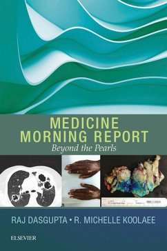 Cover Medicine Morning Report: Beyond the Pearls E-Book (eBook, ePUB)