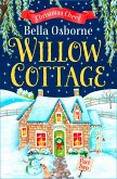 Willow Cottage - Part Two: Christmas Cheer (Willow Cottage Series) (eBook, ePUB)