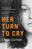 Her Turn to Cry (eBook, ePUB)