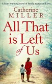 All That Is Left Of Us (eBook, ePUB)