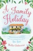 A Family Holiday (eBook, ePUB)