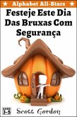 Alphabet All-Stars: Festeje Este Dia Das Bruxas Com Segurança (eBook, ePUB)